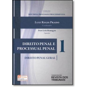 Imagem de Direito Penal e Processual Penal: Direito Penal Geral - Vol.1 - REVIST