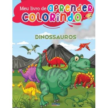 Imagem de Meu Livrao de Aprender Colorindo - Dinossauros - Otima Editora