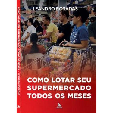 Imagem de Como Lotar Seu Supermercado Todos os Meses - Guia de Marketing para Va