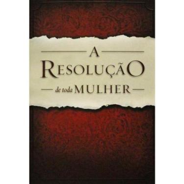 Imagem de A Resolução de Toda Mulher, Priscila Shirer - BV