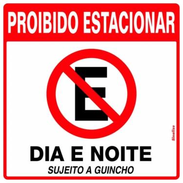 Imagem de Placa de Sinalização Proibido Estacionar 300AN 45x45cm Impressão Serigráfica Auto-Adesiva Sinalize