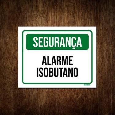 Imagem de Placa De Sinalização - Segurança Alarme Isobutano 36x46 - Sinalizo