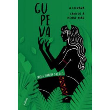 Imagem de Gupeva; A escrava; Cantos à beira-mar.