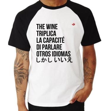 Imagem de Camiseta Raglan The wine triplica la capacité di parlare otros idiomas