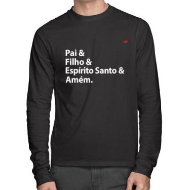 Imagem de Camiseta Algodão Pai, Filho, Espírito Santo, Amém Manga Longa - Foca n