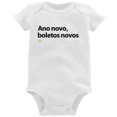 Imagem de Body Bebê Ano novo, boletos novos - Foca na Moda, Branco, G