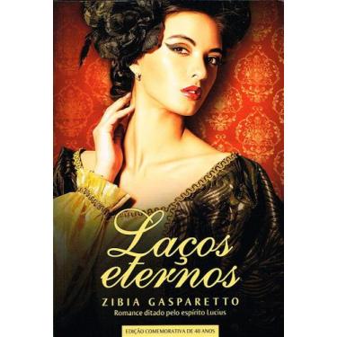 Imagem de Laços Eternos - Edição Especial - Romance sobre Reencarnação - VIDA E 