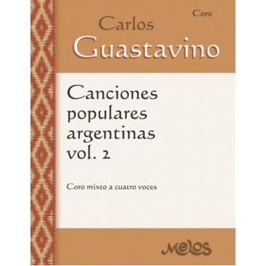 Imagem de Canciones populares argentinas, Volumen 2: Coro mixto a cuatro voces