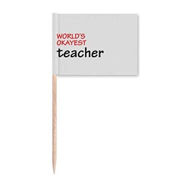 Imagem de World's Okayest Teacher Best Quote Toothpick Flags Marker Topper Decoração de Festa