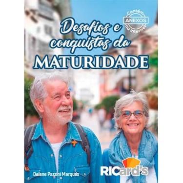 Imagem de Desafios e conquistas da maturidade: 100 cards para refletir sobre essa fase da vida