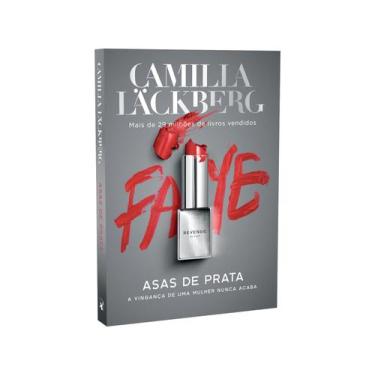 Imagem de Livro Asas de Prata A vinganca de uma mulher nunca acaba Camilla Läckb