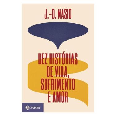 Imagem de Dez Histórias De Vida, Sofrimento E Amor