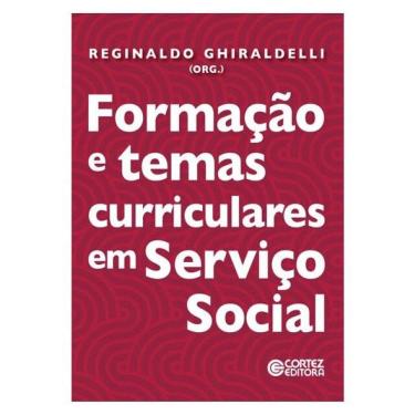 Imagem de Formação E Temas Curriculares Em Serviço Social