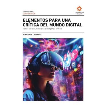 Imagem de Elementos para una crítica del mundo digital. Medios sociales, metaversos e inteligencia artificial