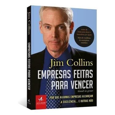 Imagem de Empresas Feitas Para Vencer - Por Que Algumas Empresas Alcançam a Exce