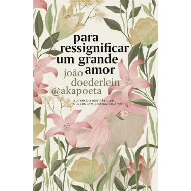 Imagem de Livro - Para ressignificar um grande amor