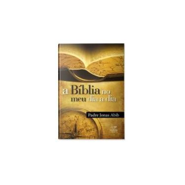 Imagem de Livro a Bíblia no meu Dia a Dia - CANO NOVA