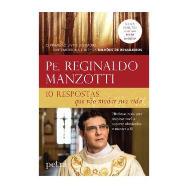 Imagem de Livro 10 respostas que vão mudar a sua vida, Padre Reginaldo Manzotti 