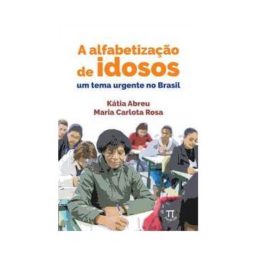 Imagem de A Alfabetização de Idosos. Um Tema Urgente no Brasil - Parábola