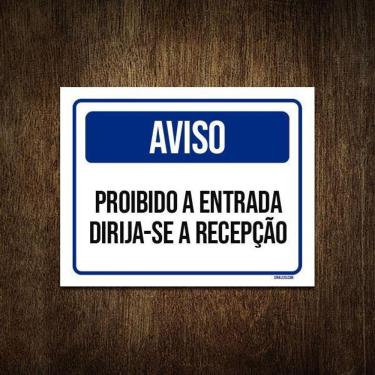 Imagem de Placa Sinalização - Aviso Entrada Proibida Recepção 18X23