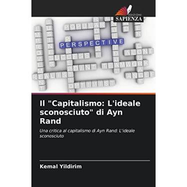 Imagem de Il "Capitalismo: L'ideale sconosciuto" di Ayn Rand