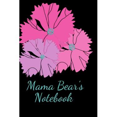 Imagem de Mama Bear's Notebook: Pretty Pink Dianthus On Black with Aqua Writing cover design, 6x9 inches lined paper notebook, 120 pages