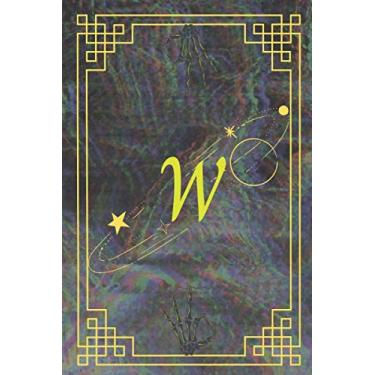 Imagem de W: Monogram Initial ecxecutive W Notebook for Women, men, boys, coworker Girls and School 6x9 120 pages (cosmic confusing ok sign) College Ruled ... for Writing & Note Taking,birthday gift idea