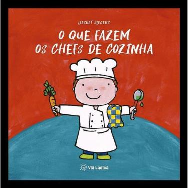 Imagem de O Que Fazem Os Chefs De Cozinha