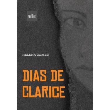 Imagem de Dias de clarice - CULTURA - EDITORA DE CULTURA