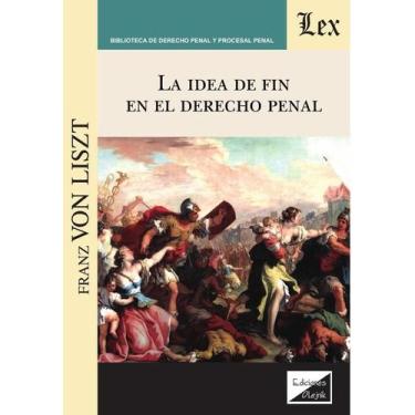 Imagem de Idea de fin en el derecho penal, La - Ediciones Olejnik