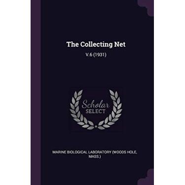 Imagem de The Collecting Net: V.6 (1931)