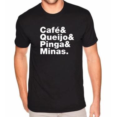 Imagem de Camiseta Frases Minas Camisa Masculina Café & Queijo & Pinga & Minas -