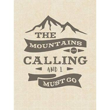 Imagem de The Mountains Are Calling and I Must Go: pocketbook™ Mini Notebook, 100 Wide-Ruled Pages, Hiking Journal, Outdoorsy Gift