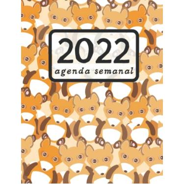 Imagem de Agenda semanal 2022 dois paginas por semana, planificador semanal calendario sin horas grande 8.5" x 11" anual, espagnol 12 meses, semana vista, ... tapa blanda con diseño de zorros