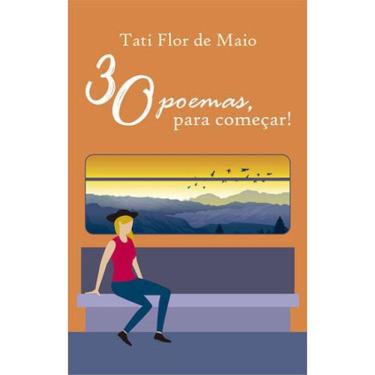 Imagem de 30 Poemas, Para Começar!
