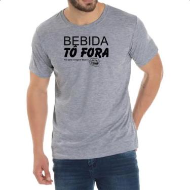 Imagem de Camiseta Cinza Bebida to fora sai para compra mais - Alearts, P