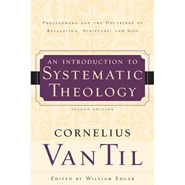 Imagem de An Introduction to Systematic Theology: Prolegomena and the Doctrines of Revelation, Scripture, and God