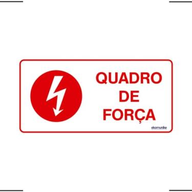 Imagem de Placa De Sinalização Quadro De Força 20x10 Ekomunike - X-742 F9e