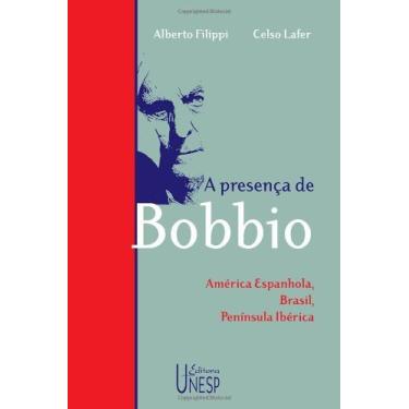 Imagem de A presença de Bobbio: América Espanhola, Brasil, Península Ibérica