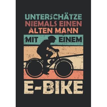 Imagem de Notizbuch A5 dotted, gepunktet mit Softcover Design: Alter Mann mit E-Bike Fahrrad Fahrradfahrer Geschenk Spruch: 120 dotted (Punktgitter) DIN A5 Seiten