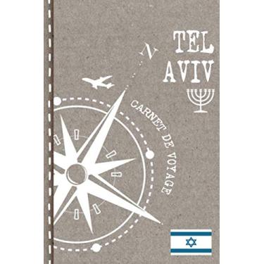 Imagem de Tel Aviv Carnet de Voyage: Cahier de Voyageurs Dot Grid Pointillé A5 - Dotted Journal de bord pour Ecrir. Livre pour l'écriture, dessiner. Souvenirs d'activités vacances - Notebook á points