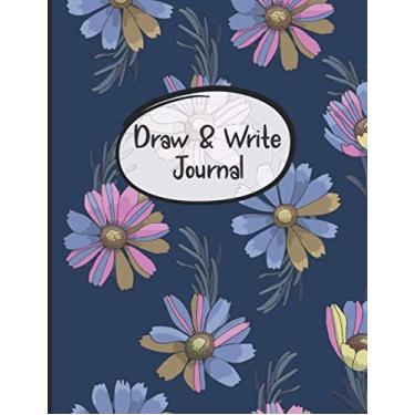 Imagem de DRAW & WRITE Journal: Childrens Sketch Book for Drawing Practice Great Art Gift - Primary Draw & Write - Storybook - Diary (Journals for Kids) - Cute Floral Navy Blue Pattern