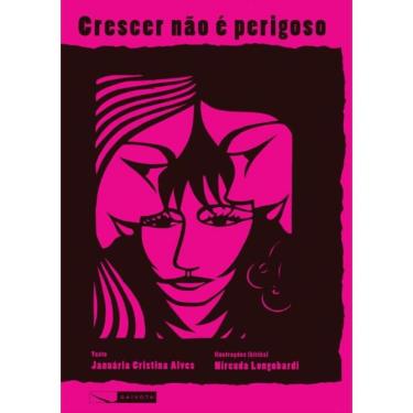 Imagem de Crescer Nao E Perigoso