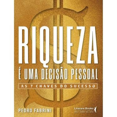 Imagem de Riqueza E Uma Decisao Pessoal - As 7 Chaves Do Sucesso