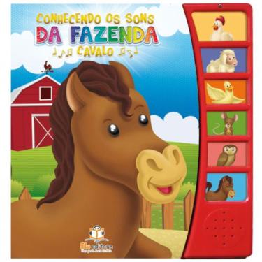 Imagem de Livro Infantil: Conhecendo Os Sons Da Fazenda: Cavalo / Cavalinho - Bl