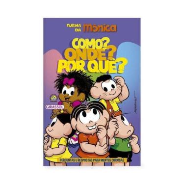 Imagem de Turma Da Mônica - Como? Onde? Por Quê? - Perguntas E Respostas Para Mentes Curiosas
