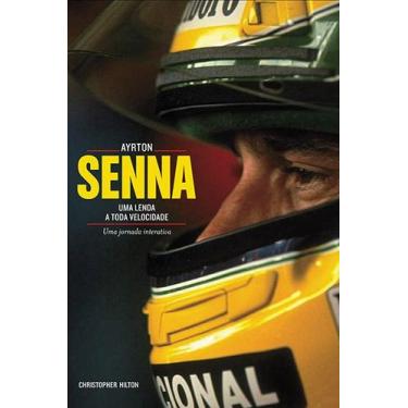 Imagem de Livro - Ayrton Senna: Uma Lenda a Toda Velocidade