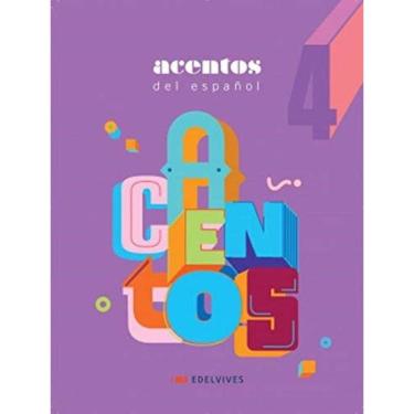 Imagem de Acentos Del Espanol - Ensino Fundamental Ii - Volume 4 - 2ª Edição