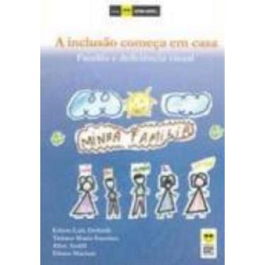 Imagem de Livro A Inclusão Começa Em Casa A Familia E O Def. Visual