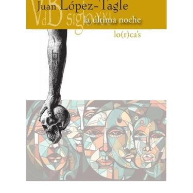 Imagem de La última noche / Lo(r)ca´s - Espanhol
